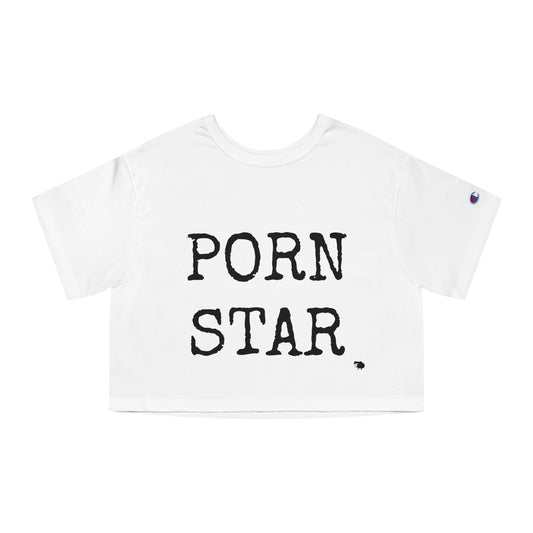 PORN STAR Cropped Tee